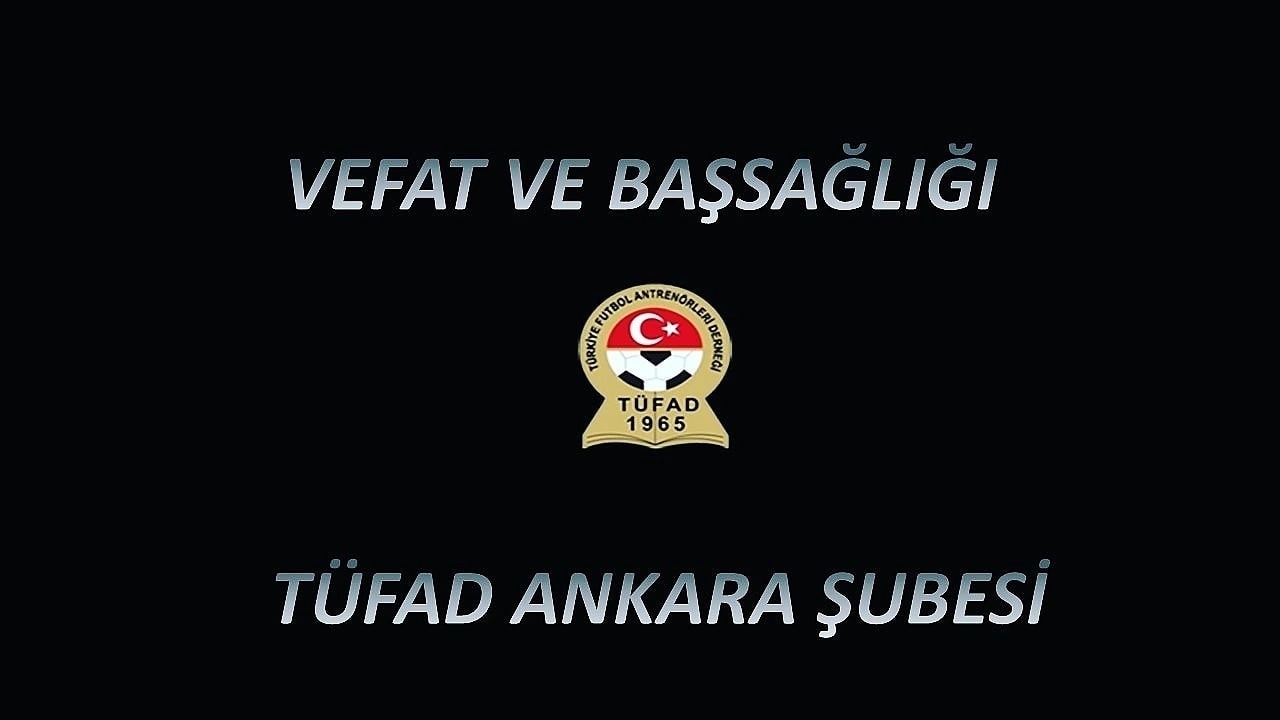 VEFAT VE BAŞSAĞLIĞı