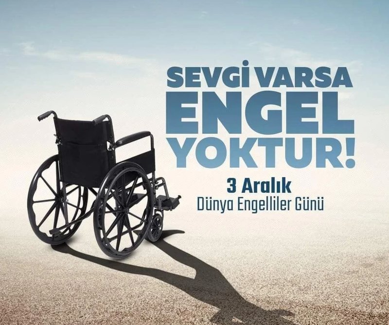 3 Aralık Dünya Engelliler Günü 