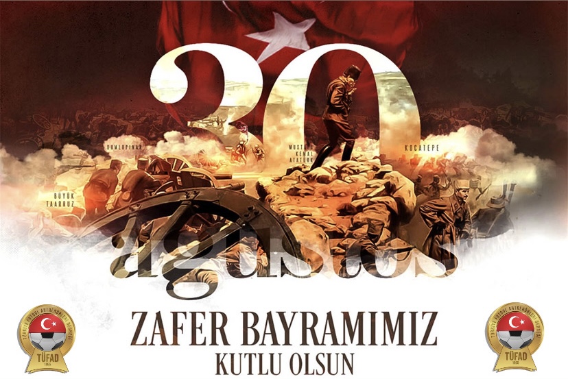 30 AĞUSTOS ZAFER BAYRAMIMIZ KUTLU OLSUN