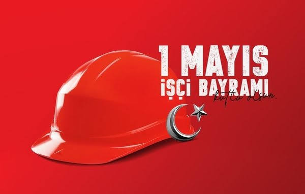 1 Mayıs Emek ve Dayanışma Günü