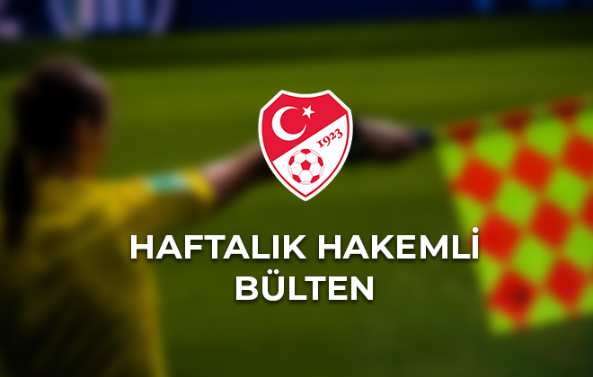 20.HAFTA HAKEMLİ BÜLTEN